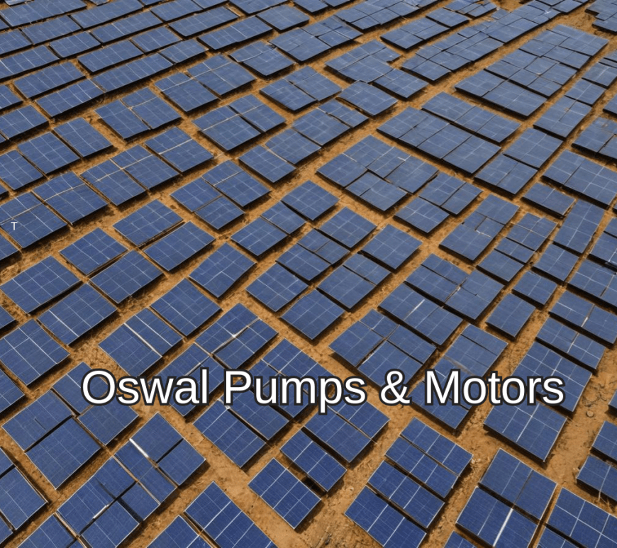 Oswal pumps & Motors