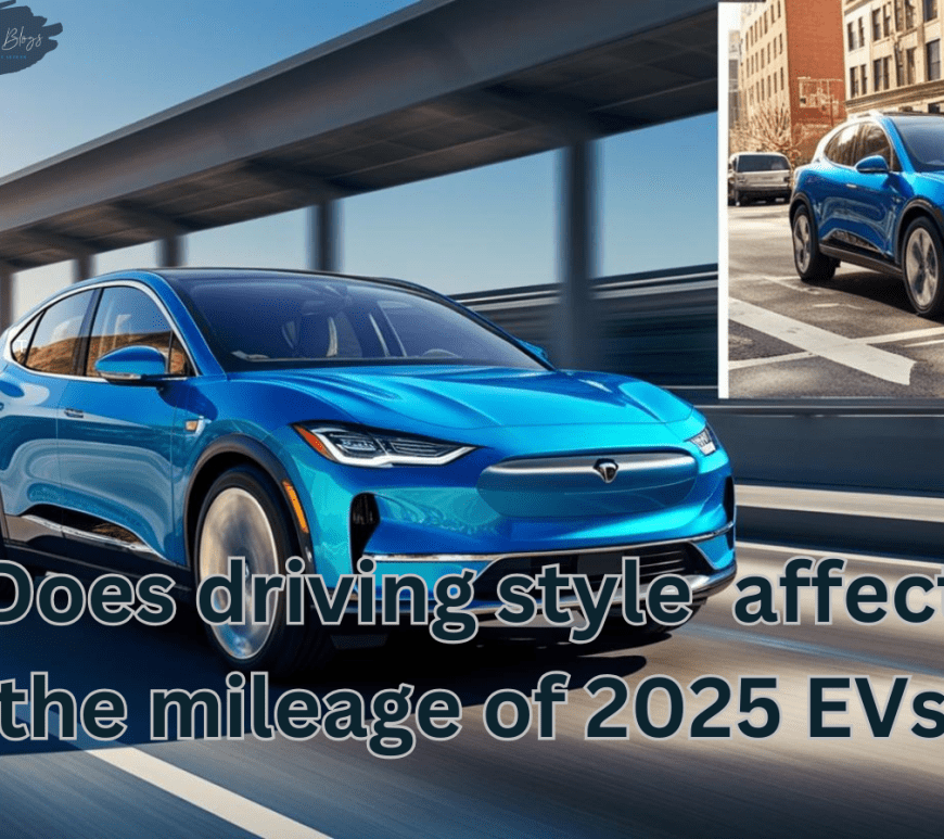 Driving style of EVs in 2025