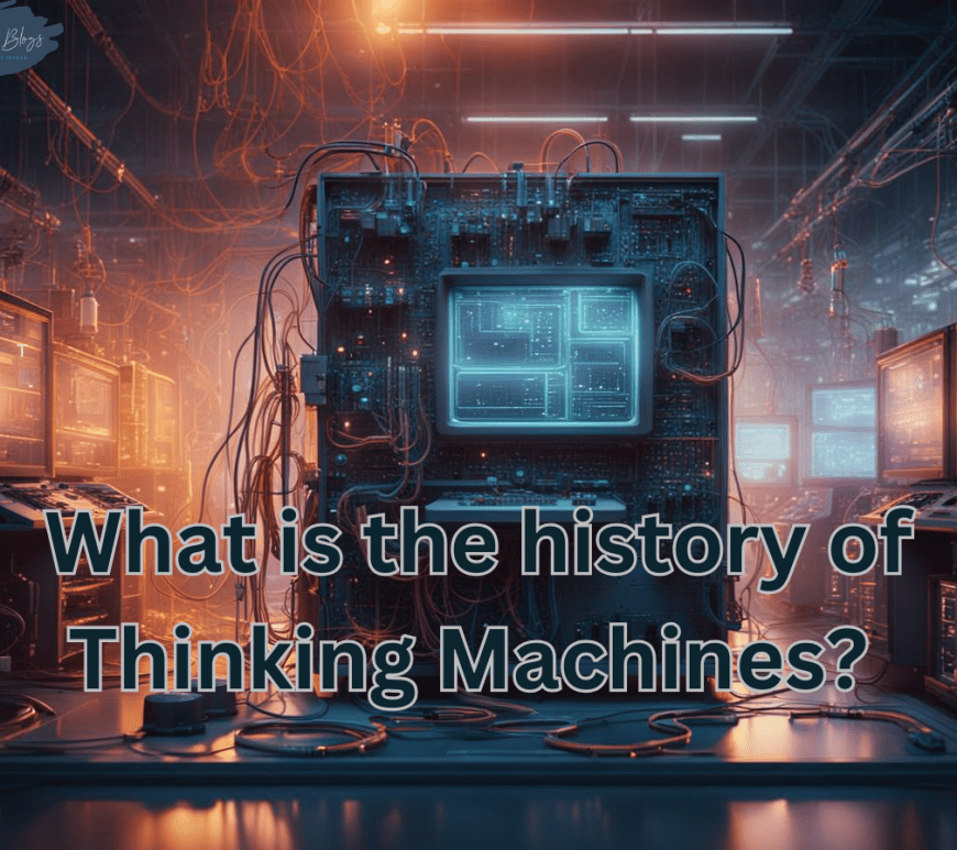 History of Thinking Machines