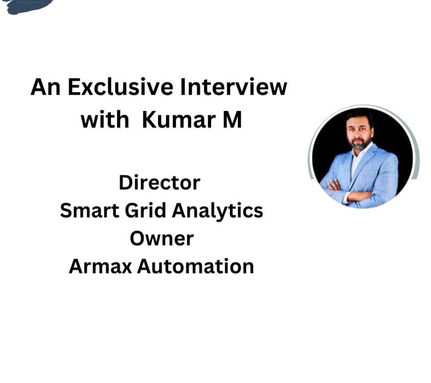 An Exclusive Interview with Kumar M