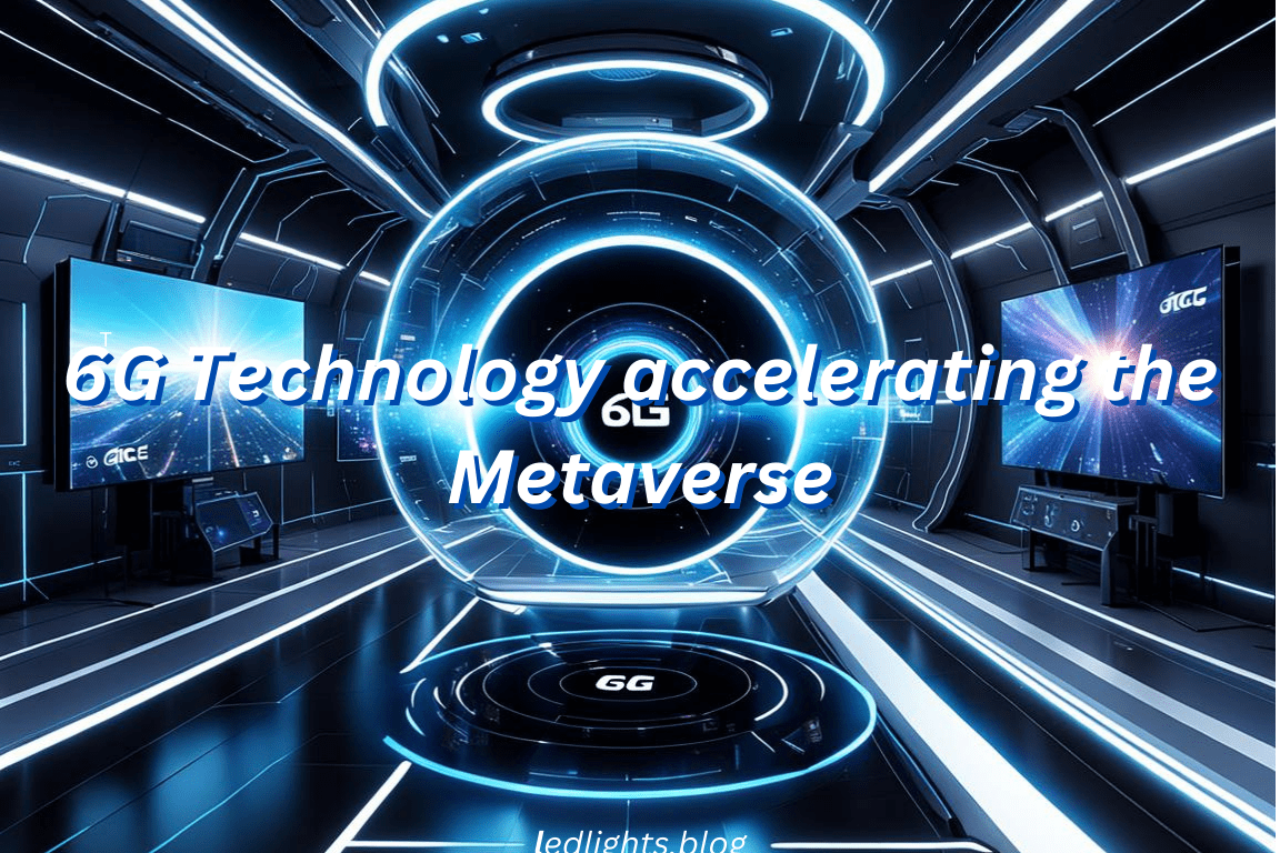 6G Technology accelerating the universe