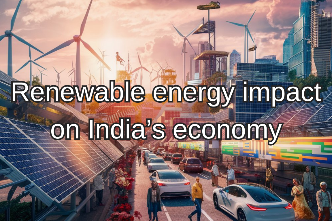 Renewable energy impact on India economy