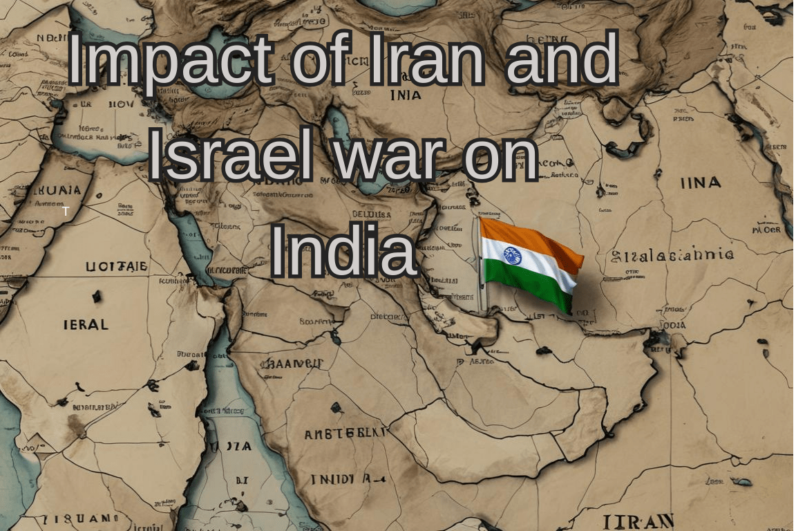 Impact of Iran and Israel War on India